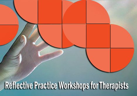 Reflective Practice Workshops for Therapists