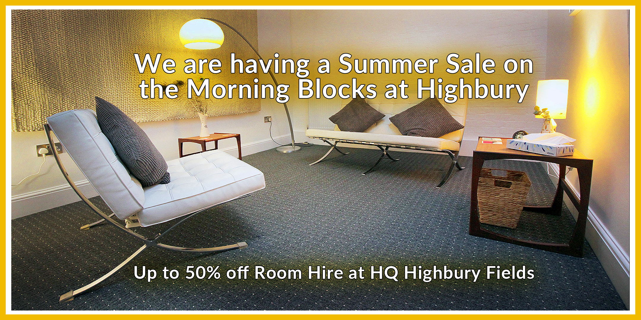 HQ Summer Room Hire Sale HQ Highbury HQ Summer Room Hire Sale HQ Highbury